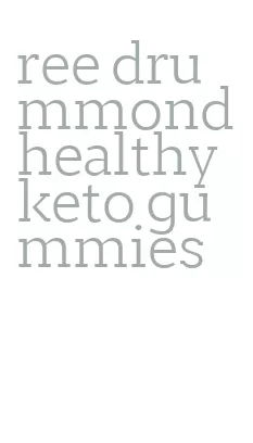 ree drummond healthy keto gummies