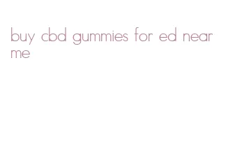 buy cbd gummies for ed near me