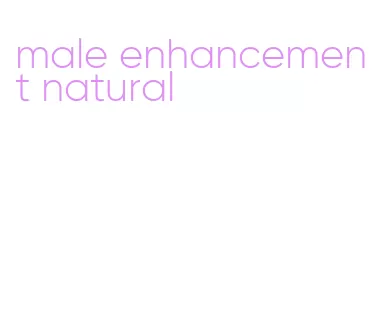 male enhancement natural