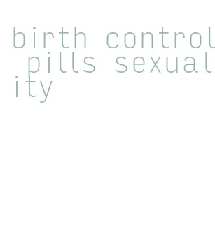 birth control pills sexuality