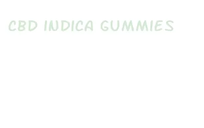 cbd indica gummies