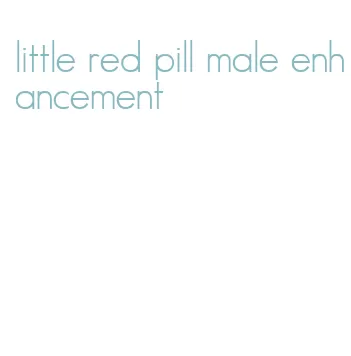 little red pill male enhancement