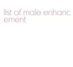 list of male enhancement