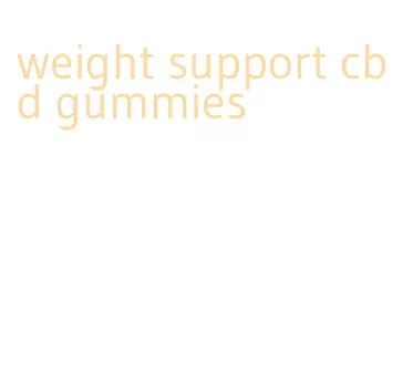 weight support cbd gummies