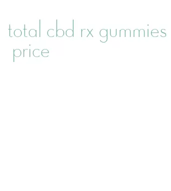 total cbd rx gummies price