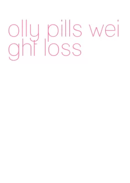 olly pills weight loss