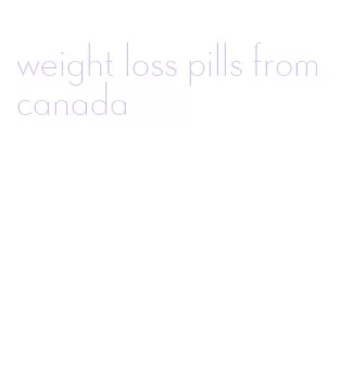 weight loss pills from canada