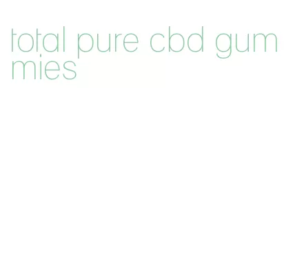 total pure cbd gummies