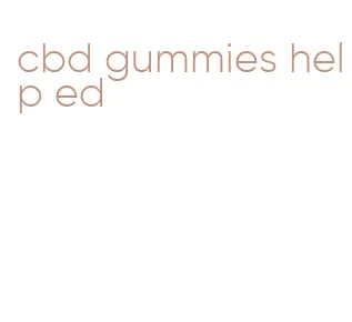 cbd gummies help ed