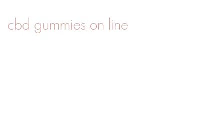 cbd gummies on line