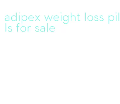 adipex weight loss pills for sale