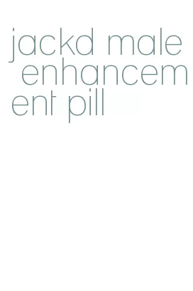 jackd male enhancement pill