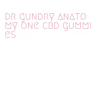 dr gundry anatomy one cbd gummies