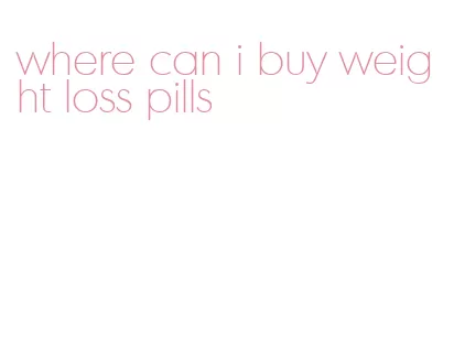 where can i buy weight loss pills