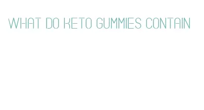 what do keto gummies contain