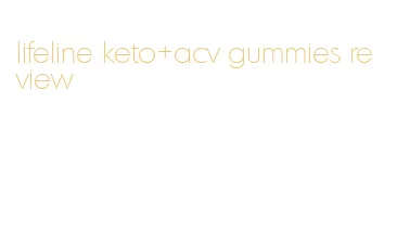 lifeline keto+acv gummies review