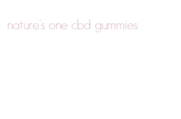 nature's one cbd gummies