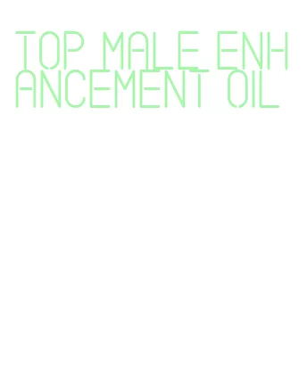 top male enhancement oil