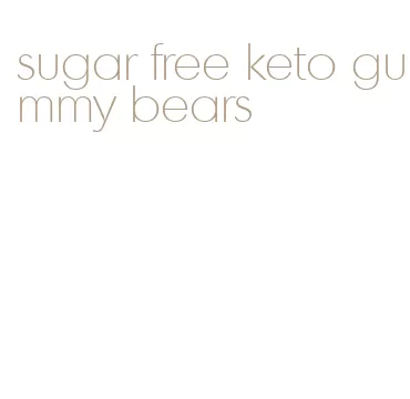 sugar free keto gummy bears
