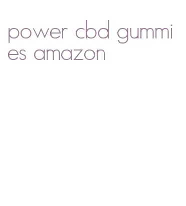 power cbd gummies amazon