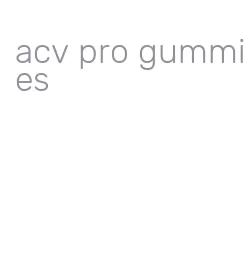 acv pro gummies