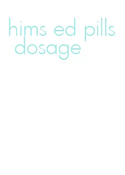 hims ed pills dosage