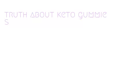 truth about keto gummies