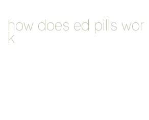 how does ed pills work
