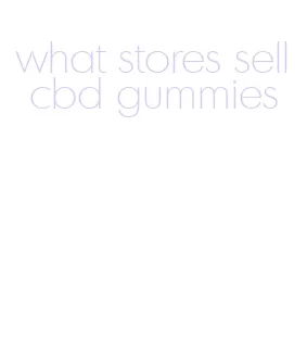 what stores sell cbd gummies