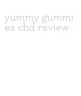 yummy gummies cbd review