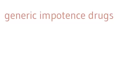 generic impotence drugs