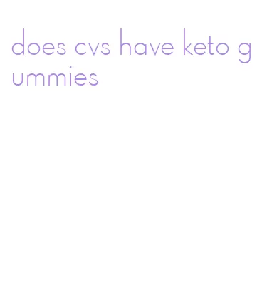 does cvs have keto gummies
