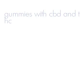 gummies with cbd and thc