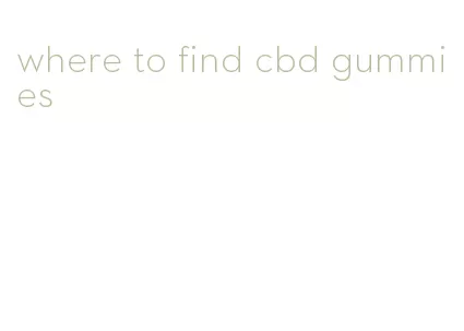 where to find cbd gummies