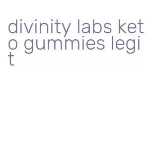 divinity labs keto gummies legit