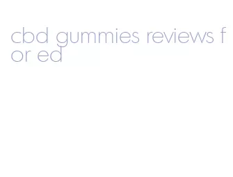 cbd gummies reviews for ed