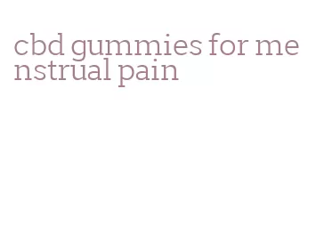cbd gummies for menstrual pain
