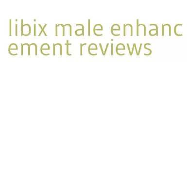 libix male enhancement reviews
