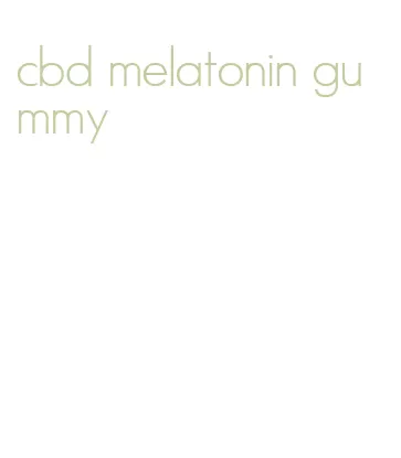 cbd melatonin gummy