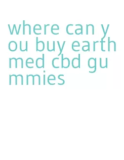 where can you buy earthmed cbd gummies