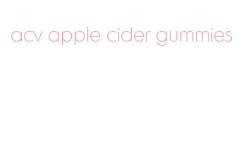 acv apple cider gummies