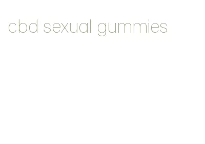 cbd sexual gummies