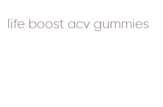 life boost acv gummies