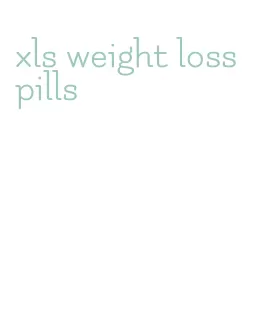 xls weight loss pills