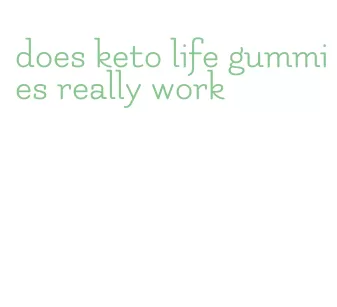 does keto life gummies really work