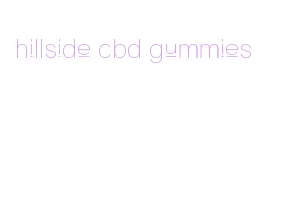 hillside cbd gummies
