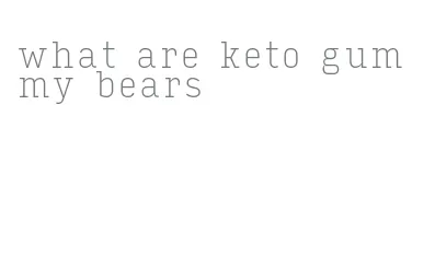 what are keto gummy bears
