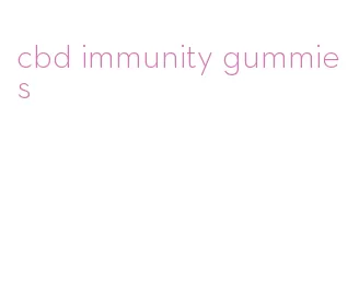 cbd immunity gummies