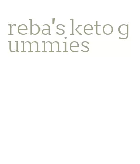 reba's keto gummies