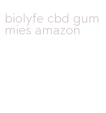 biolyfe cbd gummies amazon